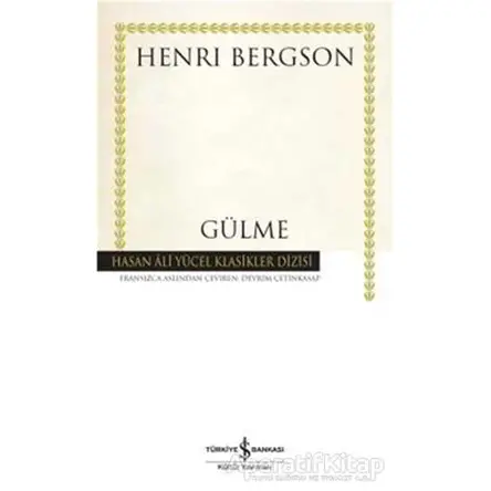 Gülme - Henri Bergson - İş Bankası Kültür Yayınları