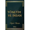 Yönetim ve İnsan - Alper Alkan - Gülnar Yayınları