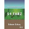 Ahlaki Değerler Olarak 54 Farz - Ethem Erkoç - Gülnar Yayınları