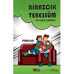 Birazcık Tebessüm - Nurullah Çakmak - Gülnar Yayınları