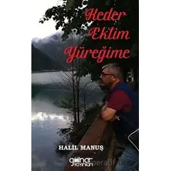 Keder Ektim Yüreğime - Halil Manuş - Gülnar Yayınları