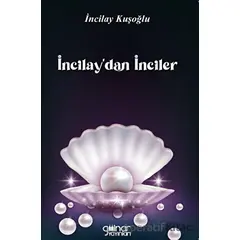 İncilaydan inciler - İncilay Kuşoğlu - Gülnar Yayınları