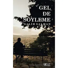 Gel de Söyleme - Salih Salman - Gülnar Yayınları