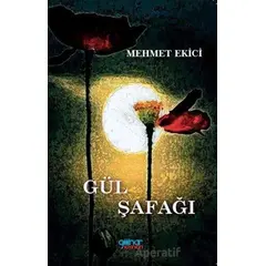 Gül Şafağı - Mehmet Ekici - Gülnar Yayınları