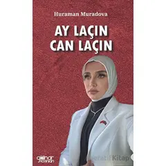 Ay Laçın Can Laçın - Huraman Muradova - Gülnar Yayınları