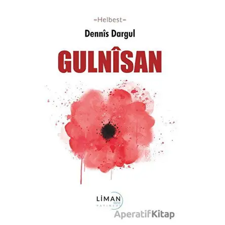 Gulnisan - Dennis Dargul - Liman Yayınevi