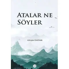 Atalar Ne Söyler - Gülşen Ünüvar - Diyanet İşleri Başkanlığı