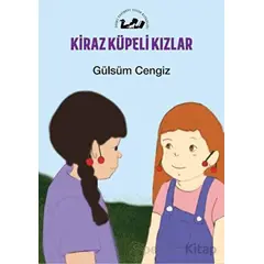 Kiraz Küpeli Kızlar - Gülsüm Cengiz - Öteki Yayınevi