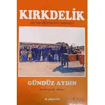 Kırkdelik - Gündüz Aydın - Ay Yayınları