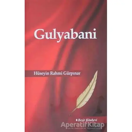 Gulyabani - Hüseyin Rahmi Gürpınar - Beşir Kitabevi