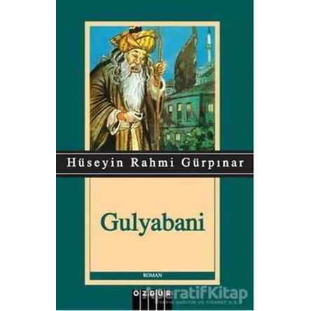 Gulyabani - Hüseyin Rahmi Gürpınar - Özgür Yayınları