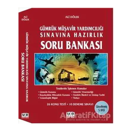 Gümrük Müşavir Yardımcılığı Sınavına Hazırlık Soru Bankası