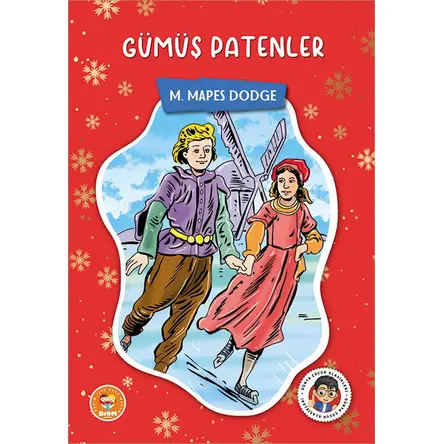 Gümüş Patenler - M.Mapes Dodge - Biom (Çocuk Klasikleri)