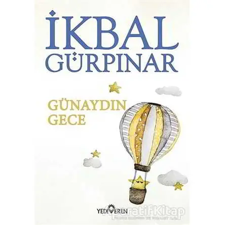 Günaydın Gece - İkbal Gürpınar - Yediveren Yayınları