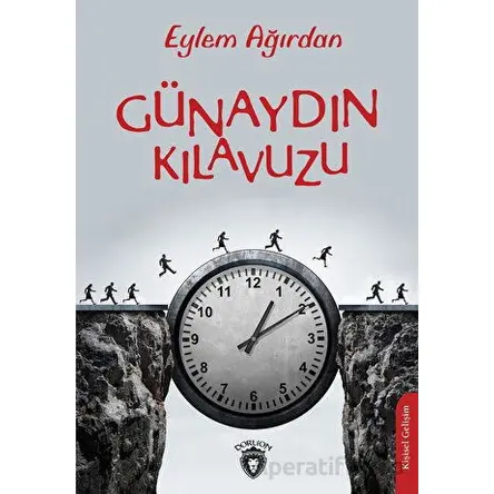 Günaydın Kılavuzu - Eylem Ağırdan - Dorlion Yayınları