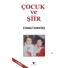 Çocuk ve Şiir - Cumali Karataş - Günce Yayınları