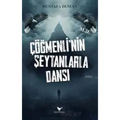 Çöğmenlinin Şeytanlarla Dansı - Mustafa Duman - Günce Yayınları
