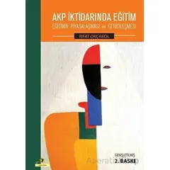 AKP İktidarında Eğitim - Rıfat Okçabol - Ütopya Yayınevi
