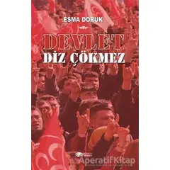 Devlet Diz Çökmez - Esma Doruk - Berikan Yayınevi