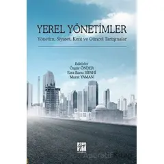 Yerel Yönetimler - Murat Yaman - Gazi Kitabevi