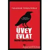 Üvey Evlat - Tuluhan Tekelioğlu - Halk Kitabevi