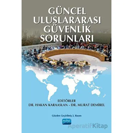 Güncel Uluslararası Güvenlik Sorunları - Murat Demirel - Nobel Akademik Yayıncılık