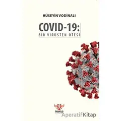 Covid-19: Bir Virüsten Ötesi - Hüseyin Vodinalı - Pankuş Yayınları
