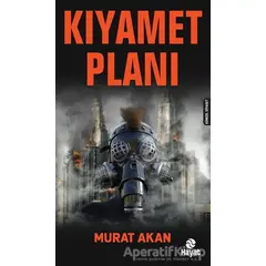 Kıyamet Planı - Murat Akan - Hayat Yayınları