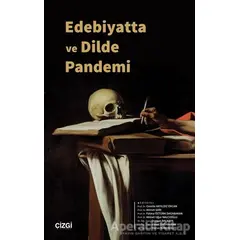 Edebiyatta ve Dilde Pandemi - Kolektif - Çizgi Kitabevi Yayınları