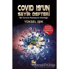 Covid 19’un Seyir Defteri - Yüksel Işık - İtalik Yayınevi