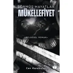 Sönmüş Hayatlar - Mükellefiyet - Can Karabulut - Ateş Yayınları