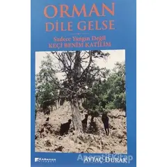 Orman Dile Gelse - Aytaç Durak - Karahan Kitabevi