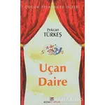 Uçan Daire - Pekcan Türkeş - Bizim Kitaplar Yayınevi