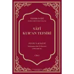 Safi Kur’an Tefsiri - Feyzu’l-Kaşani - İmam Rıza Dergahı Yayınları