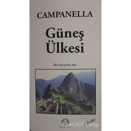 Güneş Ülkesi - Tommaso Campanella - Arya Yayıncılık