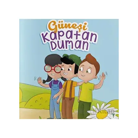 Güneşi Kapatan Duman - Kolektif - Yeşilay Yayınları