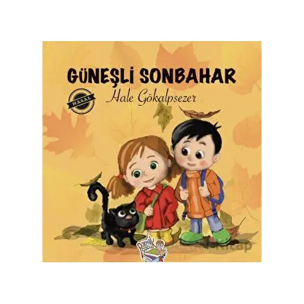 Güneşli Sonbahar - Hale Gökalpsezer - Parmak Çocuk Yayınları