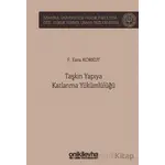 Taşkın Yapıya Katlanma Yükümlülüğü İstanbul Üniversitesi Hukuk Fakültesi Özel Hukuk Yüksek Lisans Te