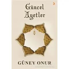 Güncel Ayetler - Güney Onur - Cinius Yayınları