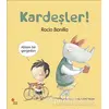 Kardeşler! - Rocio Bonilla - Günışığı Kitaplığı