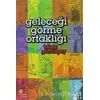 Geleceği Görme Ortaklığı - Tolga Gümüşay - Günışığı Kitaplığı