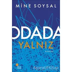 Odada Yalnız - Mine Soysal - Günışığı Kitaplığı