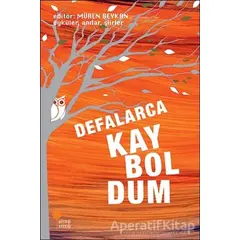 Defalarca Kayboldum - Kolektif - Günışığı Kitaplığı