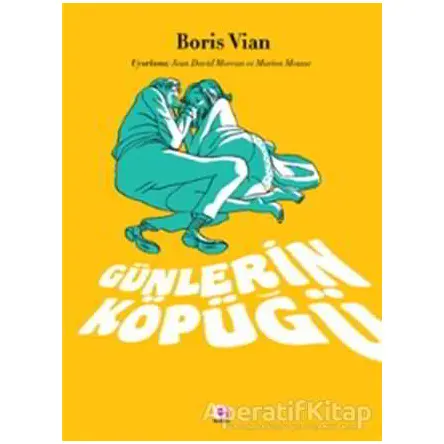 Günlerin Köpüğü - Boris Vian - E Yayınları