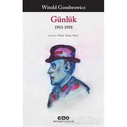 Günlük 1953 - 1958 - Witold Gombrowicz - Yapı Kredi Yayınları