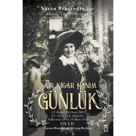 Günlük 2 - Nigar Hanım - Timaş Yayınları