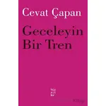 Geceleyin Bir Tren - Cevat Çapan - Sözcükler Yayınları