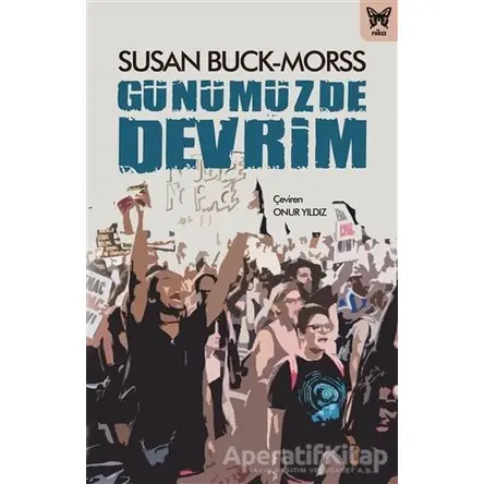 Günümüzde Devrim - Susan Buck-Morss - Nika Yayınevi