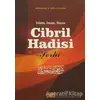 Cibril Hadisi Şerhi - Muhammed B. Salih el-Useymin - Guraba Yayınları