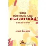 Geç Dönem Çağatay Türkçesi İle Yazılmış Perizad-Senuber Hikayesi - Aslı Zengin - Gece Akademi